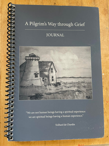 A Pilgrim’s Way through Grief: Journal